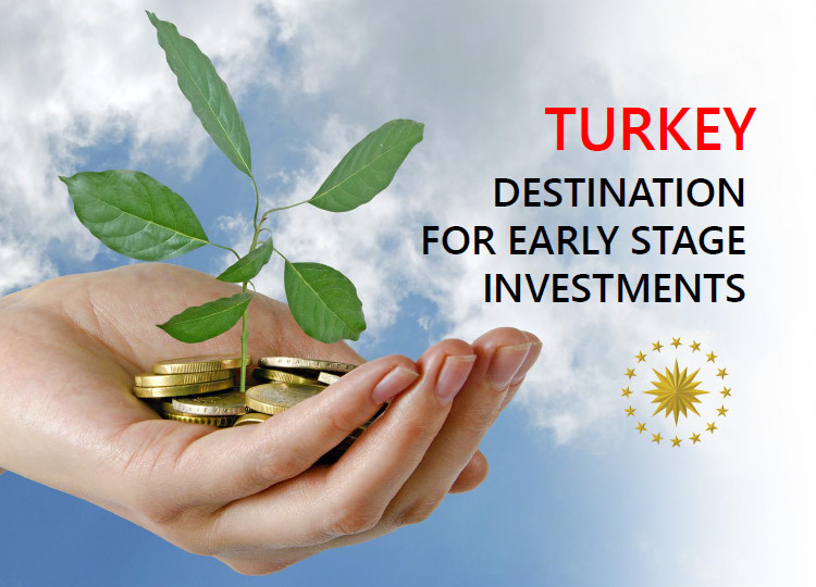 Turkey; Destination For Early Stage Investments